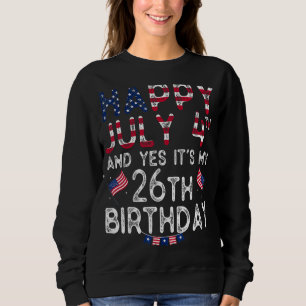Sudadera Hombres felices 4 de julio y si es mi cumpleaños 2
