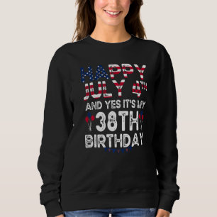 Sudadera Hombres felices 4 de julio y si es mi cumpleaños 3