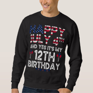 Sudadera Hombres felices 4 de julio y si es mi cumpleaños n