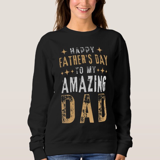 Sudadera Hombres Feliz Día del Padre a mi asombroso papá de (Anverso)