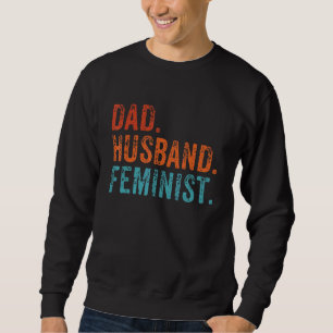 Sudadera Hombres Feminista Papá Esposo Pro Feminismo El Día