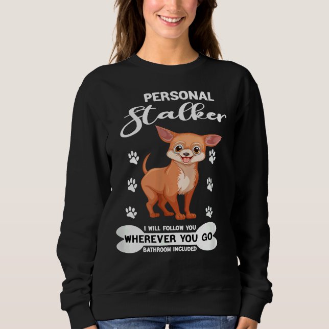 Sudadera Hombres graciosos perros chihuahua estalker person (Anverso)