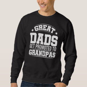 Sudadera Hombres, grandes hijitas son ascendidos a abuelito