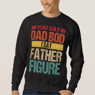 Sudadera Hombres hombres dicen que papá le digo a papá