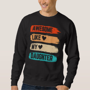 Sudadera Hombres increíbles como mi hija Retro Papá Padre