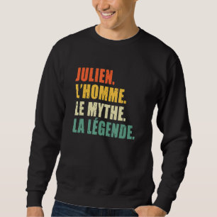 Sudadera Hombres Julien El Hombre El Mito La Leyenda Origin