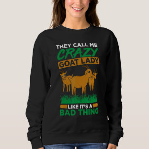 Sudadera Hombres Me Llaman Señora Cabra Loca Como Si Fuera 