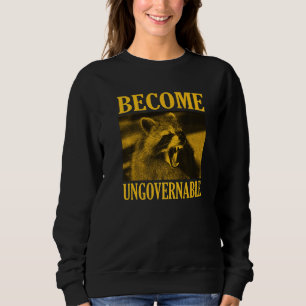 Sudadera Hombres memes de Raccoon Face e ingobernables