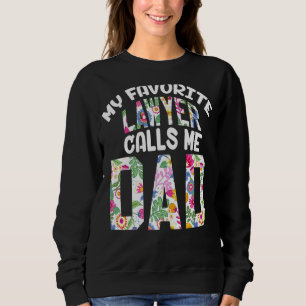 Sudadera Hombres, mi abogado favorito me llama padre orgull