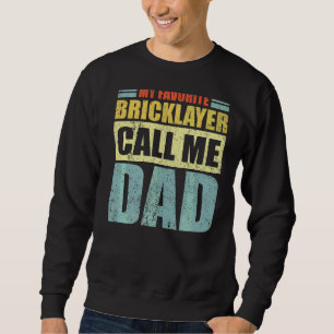 Sudadera Hombres, mi albañil favorito me llama papá padre