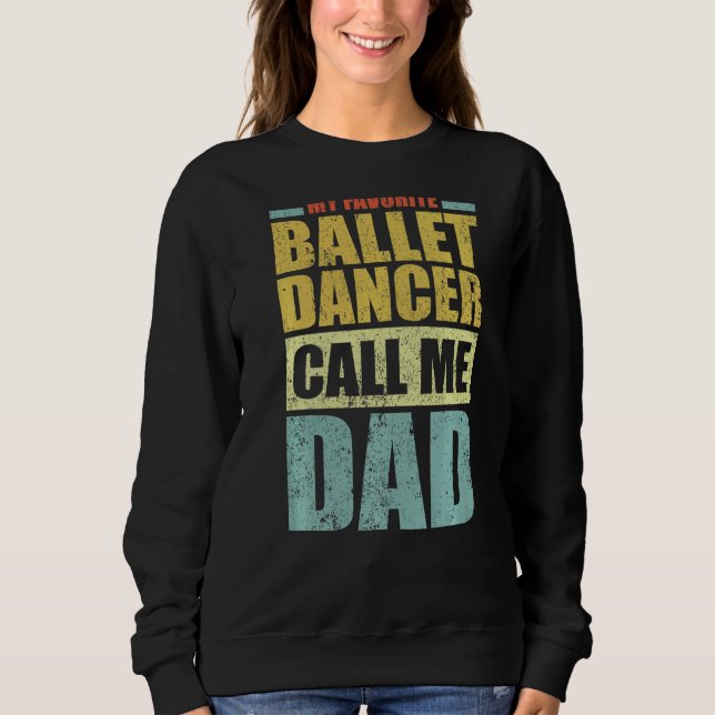 Sudadera Hombres, mi bailarina de ballet favorita me llama  (Anverso)