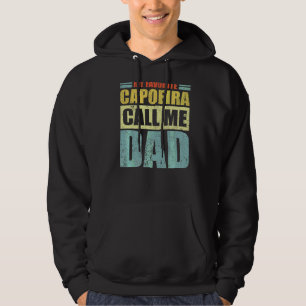 Sudadera Hombres, mi capoeira favorita me llama D de papá