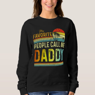 Sudadera Hombres, Mi Gente Favorita Me Llama Papá Padre 2