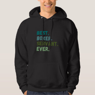 Sudadera Hombres Mujeres Mejor Perro Sirviente Ever BOXER