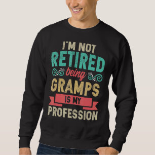 Sudadera Hombres, no estoy jubilado, ser graduado es mi pro