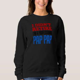 Sudadera Hombres No Me Retiré Soy Un Abuelo Pap Pap Profesi