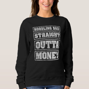 Sudadera Hombres Noodling Dad Straight Outta Money Noodling