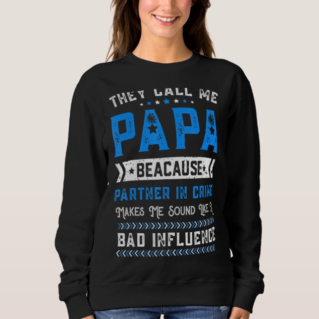 Sudadera Hombres Padres Día Abuelo Me Llaman Papá (Anverso)