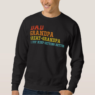 Sudadera Hombres Papá Abuelo Gran Abuelo Yo Sigo Mejorando
