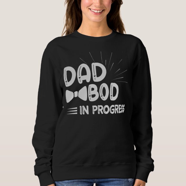 Sudadera Hombres Papá Bod En Progreso Mejor Para Las Papás (Anverso)