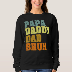 Sudadera Hombres Papa Daddy Dad Bruh Que ama a los niños F