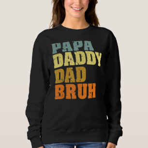 Sudadera Hombres Papa Daddy Dad Bruh Que ama a los niños F