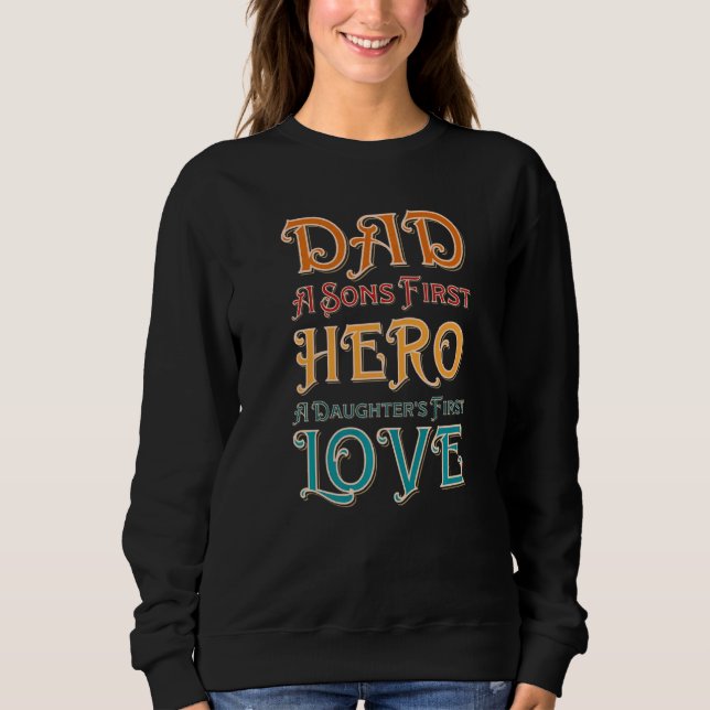 Sudadera Hombres Papá Hijos Primero Héroe Hijas Primero Amo (Anverso)