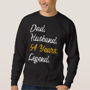 Sudadera Hombres Papá Marido 54 años Leyenda Cumpleaños 54