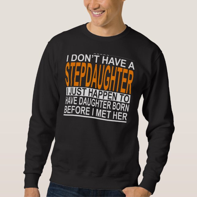 Sudadera Hombres que no tengo hijastra Stepdad 1 (Anverso)