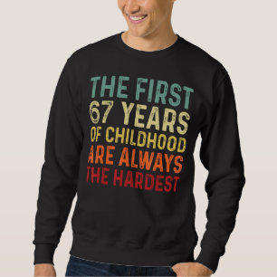 Sudadera Hombres Retro 67 años de edad diciendo cumpleaños