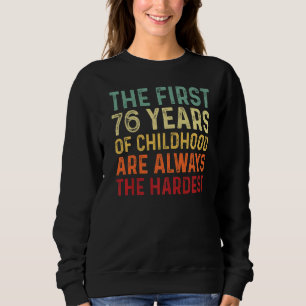 Sudadera Hombres Retro 76 años de edad dicen 76 cumpleaños