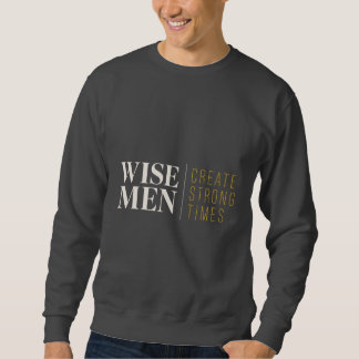 Sudadera Hombres sabios crean tiempos fuertes Christian Cre