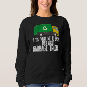 Sudadera Hombres Si Quieres Que Escuche Hablar De Basura T