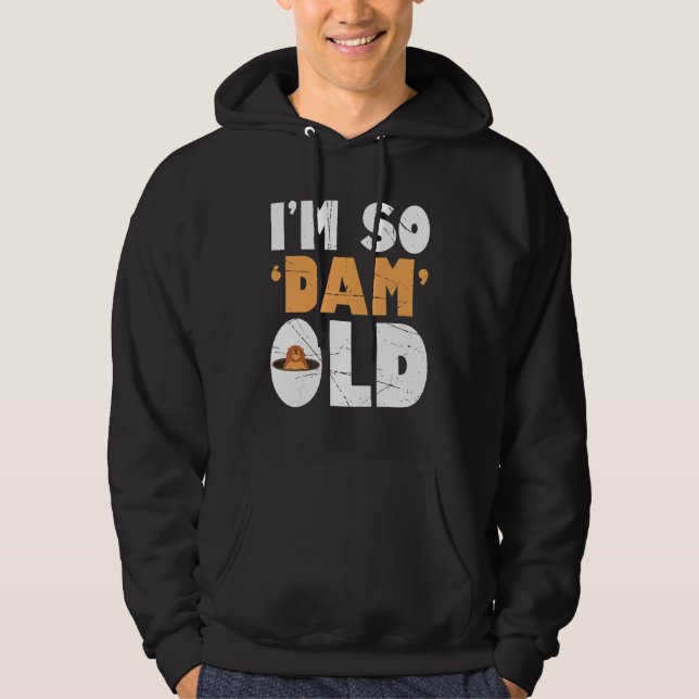 Sudadera Hombres Soy Tan Dam Viejo Castor (Anverso)