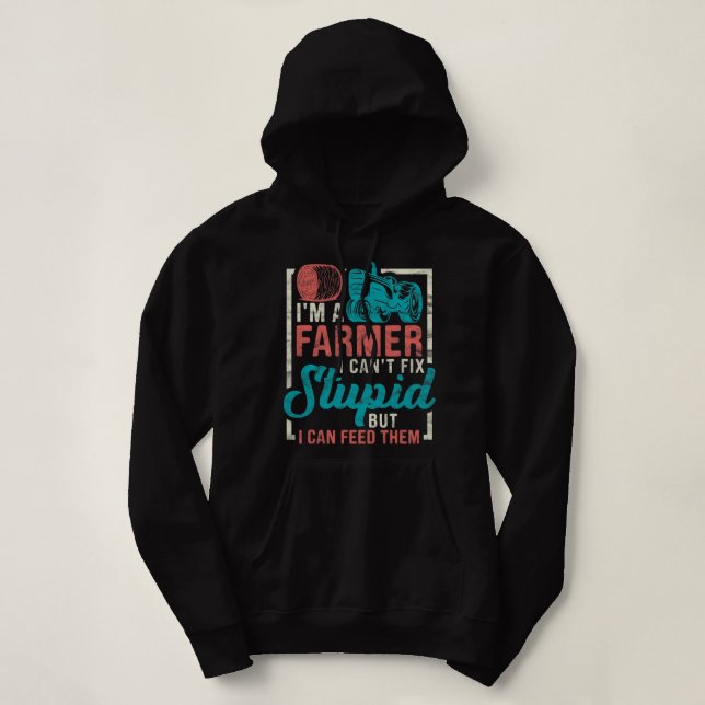 Sudadera Hombres, Soy Un Agricultor, No Puedo Arreglar Estú (Diseño del anverso)