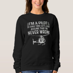 Sudadera Hombres Soy Un Piloto Para Ahorrar Tiempo Nunca Eq