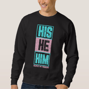 Sudadera Hombres Su Él Respeta Mis Pronouns Divertido Lgbtq