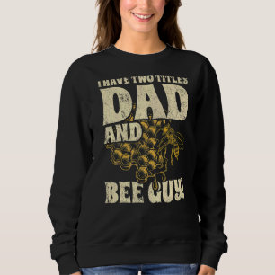 Sudadera Hombres Tengo Dos Título Papá Y Abeja Guy Beekeepe