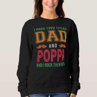 Sudadera Hombres, Tengo Dos Títulos, Papá Y El Abuelo Poppa