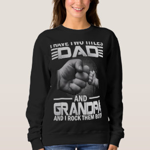 Sudadera Hombres, tengo dos títulos, papá y el día del abue