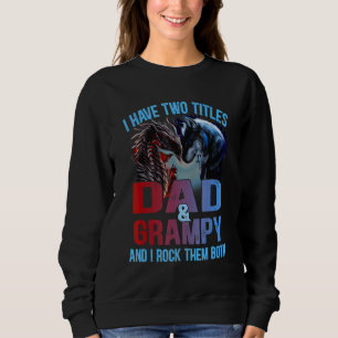 Sudadera Hombres Tengo Dos Títulos Papá Y Lobo Grampy Y Dra
