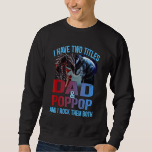 Sudadera Hombres Tengo Dos Títulos Papá Y Lobo Poppop Y Dra
