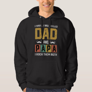 Sudadera Hombres Tengo Dos Títulos Papá Y Papá Padre Día D