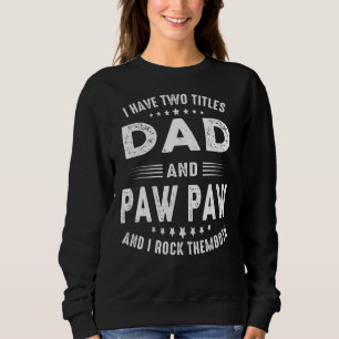 Sudadera Hombres Tengo Dos Títulos Papá Y Papas Grasas Vint