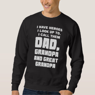 Sudadera Hombres, tengo héroes, veo abuelo de papá