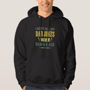 Sudadera Hombres, Tengo Todo El Chiste De Mi Papá En Un Pap