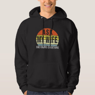 Sudadera Hombres Vintage Pregúntenle a mi esposa lo sabe to