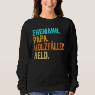 Sudadera Hombres Woodcutter Papá Padre Holt Forester Forest
