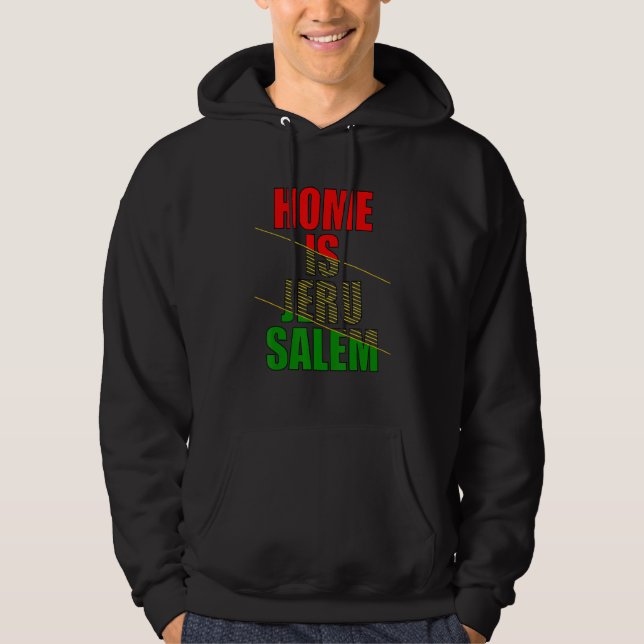 Sudadera Home Is Jerusalem Jerusalem Hebrew Israelite Jewis (Anverso)