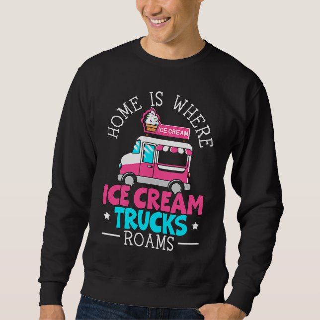 Sudadera Home Is Where Ice Cream Trucks Roams Sundae Gelato (Anverso)